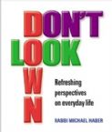 Don't Look Down: Refreshing Perspectives on Everyday Life